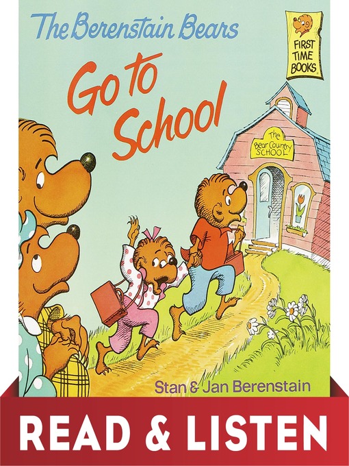 Stan Berenstain创作的The Berenstain Bears Go to School作品的详细信息 - 可供借阅